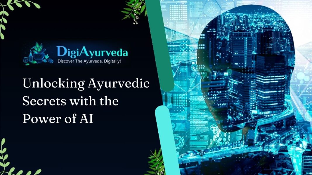 Unlocking Ayurvedic Secrets with the Power of AI